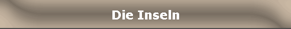 Die Inseln