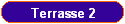 Terasse 2