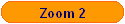 Zoom 2